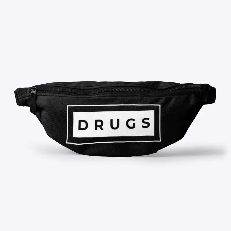 Not Drugs Fanny Pack